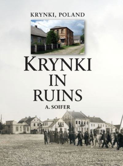Cover for A. Soifer · Krynki in Ruins (Book) (2022)