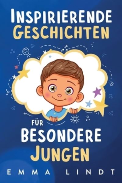 Cover for Emma Lindt · Inspirierende Geschichten Für Besondere Jungen (Book) (2023)