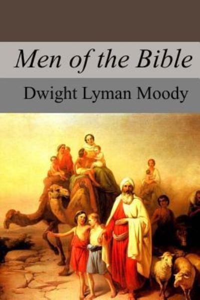 Cover for Dwight Lyman Moody · Men of the Bible (Paperback Book) (2017)