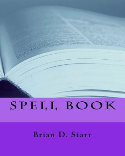 Cover for Brian Daniel Starr · Spell Book (Paperback Book) (2017)