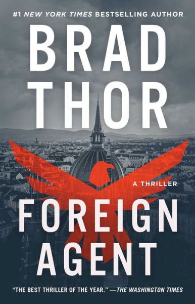 Cover for Brad Thor · Foreign Agent: A Thriller - The Scot Harvath Series (Paperback Book) (2021)