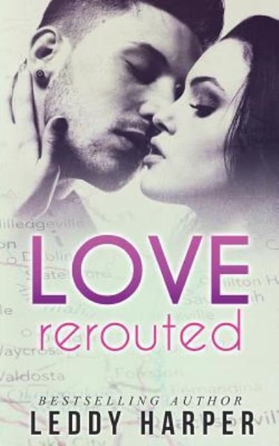 Cover for Leddy Harper · Love Rerouted (Paperback Book) (2018)