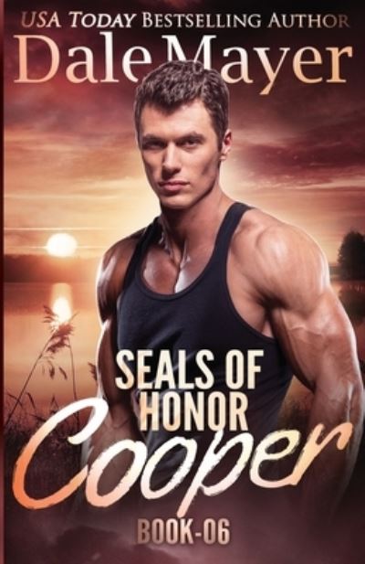 Cover for Dale Mayer · SEALs of Honor: Cooper - Seals of Honor (Paperback Book) (2019)