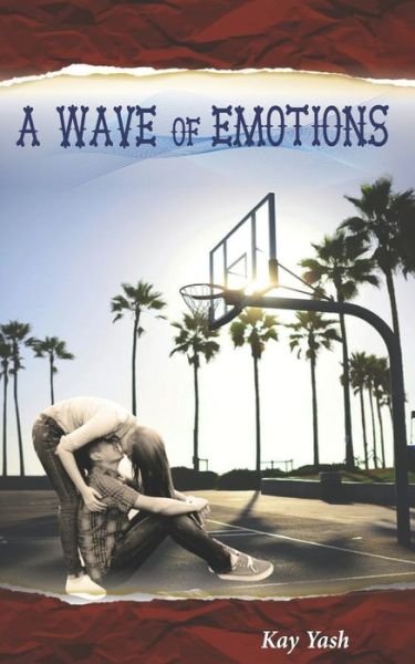 Kay Yash · A Wave of Emotion (Paperback Book) (2020)