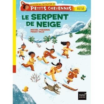 Cover for Peggy Nille · Petits Cheyennes (Premieres lectures): Le serpent de neige (Paperback Book) (2013)