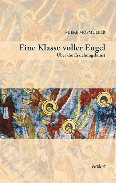 Cover for Mosmuller · Eine Klasse voller Engel (Book)