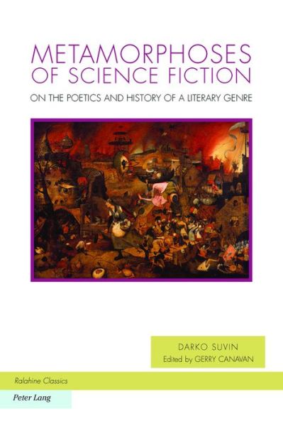 Cover for Darko Suvin · Metamorphoses of Science Fiction: On the Poetics and History of a Literary Genre - Ralahine Utopian Studies (Paperback Book) [New edition] (2016)