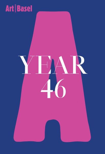 Cover for Art Basel | Year 46 (Hardcover Book) (2016)