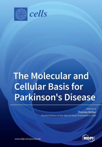 Cover for Thomas Muller · The Molecular and Cellular Basis for Parkinson's Disease (Taschenbuch) (2019)