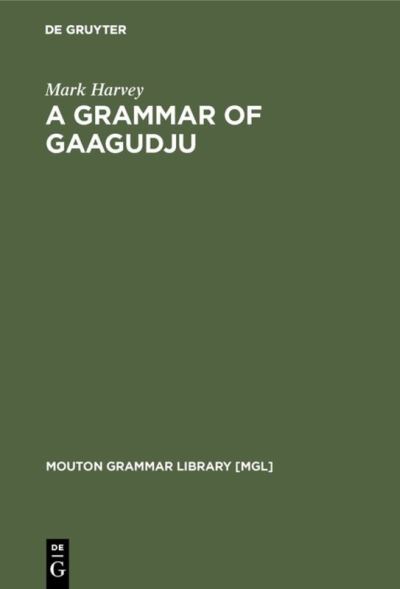 Cover for M. Harvey · Grammar of Gaagudju (Book) (2002)