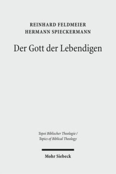 Cover for Reinhard Feldmeier · Der Gott Der Lebendigen (Paperback Book) (2011)