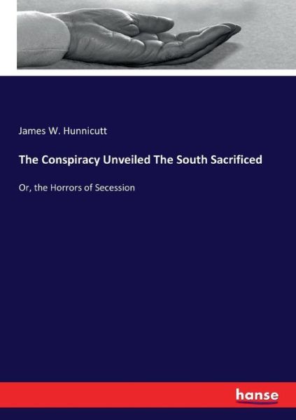 Cover for Hunnicutt · The Conspiracy Unveiled The S (Bok) (2017)