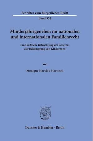 Cover for Monique Marylou Martinek · Minderjährigenehen Im Nationalen und Internationalen Familienrecht (Book) (2023)