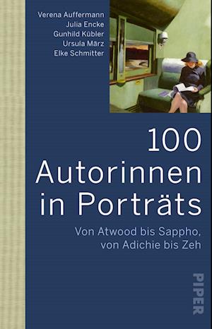 Cover for Verena Auffermann · 100 Autorinnen in Porträts (Bok) (2023)