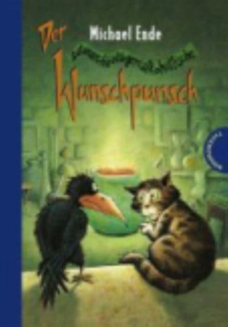 Cover for Michael Ende · Der Wunschpunsch (Innbunden bok) (1989)