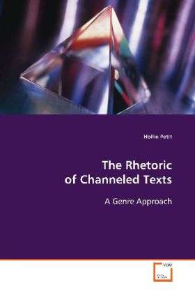 Cover for Petit · The Rhetoric of Channeled Texts (Book)