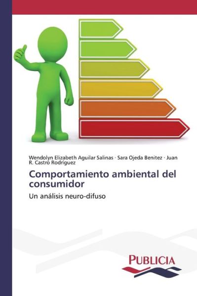 Cover for Aguilar Salinas Wendolyn Elizabeth · Comportamiento Ambiental Del Consumidor (Pocketbok) (2015)