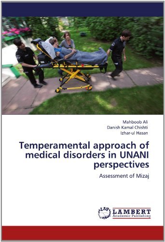 Cover for Izhar-ul Hasan · Temperamental Approach of Medical Disorders in Unani Perspectives: Assessment of Mizaj (Paperback Book) (2012)