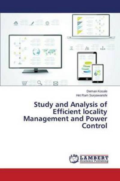 Cover for Kosale Deman · Study and Analysis of Efficient Locality Management and Power Control (Pocketbok) (2015)