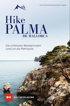 Cover for Ulrica Norberg · Hike Palma De Mallorca (Bok)