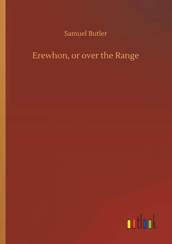 Cover for Butler · Erewhon, or over the Range (Book) (2019)