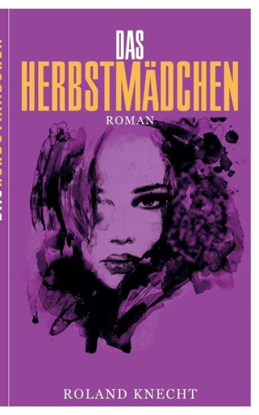 Cover for Knecht · Das Herbstmädchen (Buch) (2019)