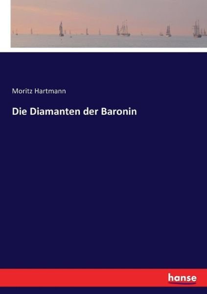 Cover for Hartmann · Die Diamanten der Baronin (Bog) (2016)