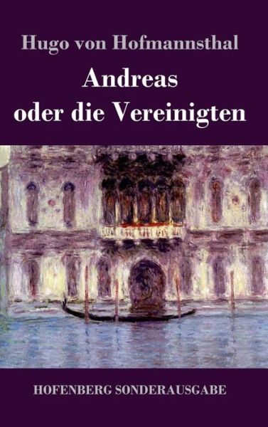 Cover for Hofmannsthal · Andreas oder die Vereinigt (Book) (2017)