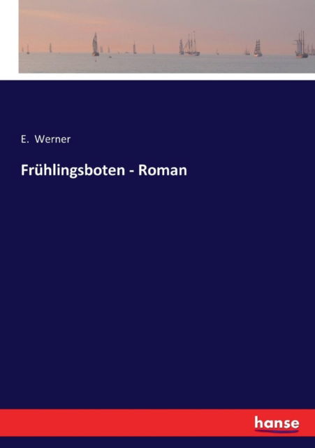 Cover for Werner · Frühlingsboten - Roman (Book) (2017)