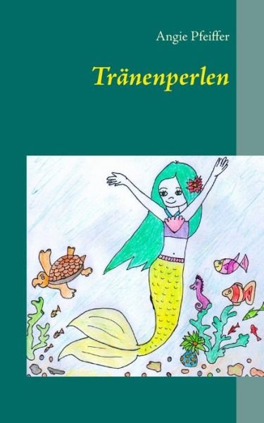 Cover for Pfeiffer · Tränenperlen (Bog) (2017)