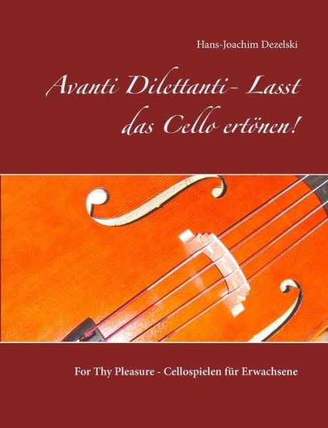 Cover for Dezelski · Avanti Dilettanti- Lasst das C (Bog) (2019)
