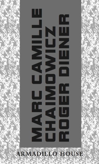 Armadillo House: A conversation between Marc Camille Chaimowicz and Roger Diener - Art and Architecture in Discussion - Cristina Bechtler - Kirjat - Verlag der Buchhandlung Walther Konig - 9783753302485 - tiistai 19. heinäkuuta 2022