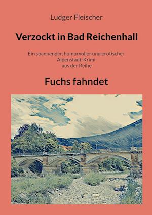 Cover for Ludger Fleischer · Verzockt in Bad Reichenhall (Book) (2023)