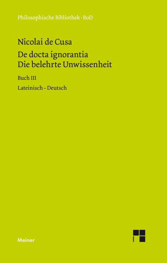 Cover for Nikolaus Von Kues · Die Belehrte Unwissenheit (Gebundenes Buch) [German edition] (1999)