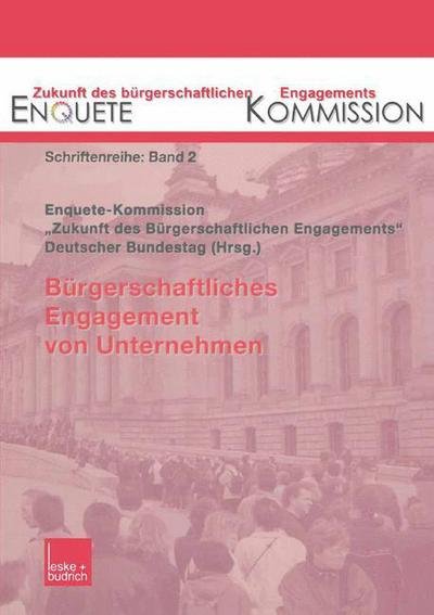 Cover for Enquete-kommission · Burgerschaftliches Engagement Von Unternehmen - Zukunft Des Burgerschaftlichen Engagements (Enquete-Kommissi (Paperback Bog) [2003 edition] (2003)