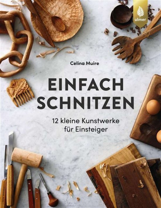 Cover for Muire · Einfach schnitzen (Book)