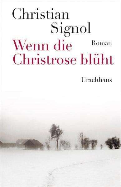 Cover for Signol · Wenn die Christrose blüht (Book)