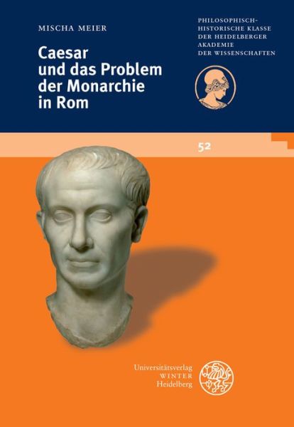 Cover for Meier · Caesar und das Problem der Monarc (Book) (2014)