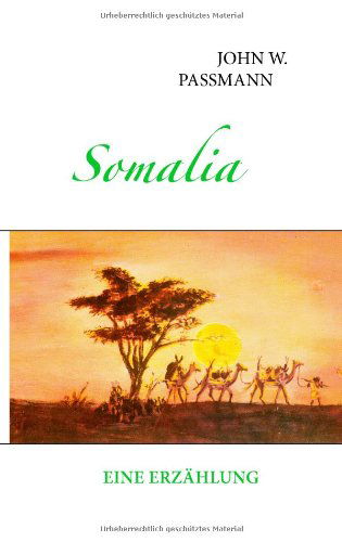 Cover for John W. Passmann · Somalia (Paperback Book) [German edition] (2007)