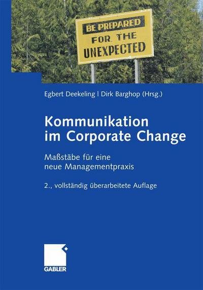Cover for Egbert Deekeling · Kommunikation im Corporate Change: Massstabe fur eine Neue Managementpraxis (Taschenbuch) [2 Revised edition] (2014)