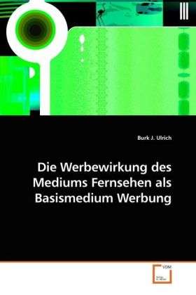 Cover for Ulrich · Werbewirkung d.Mediums Fernsehen (Buch)