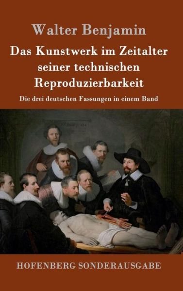 Cover for Walter Benjamin · Das Kunstwerk Im Zeitalter Seiner Technischen Reproduzierbarkeit (Gebundenes Buch) (2015)