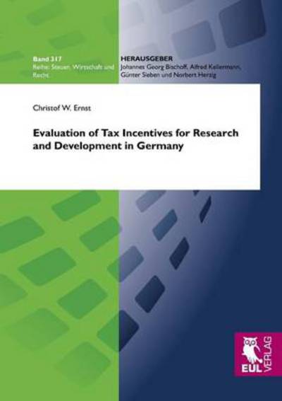 Cover for Christof W. Ernst · Evaluation of Tax Incentives for Research and Development in Germany (Paperback Book) (2012)