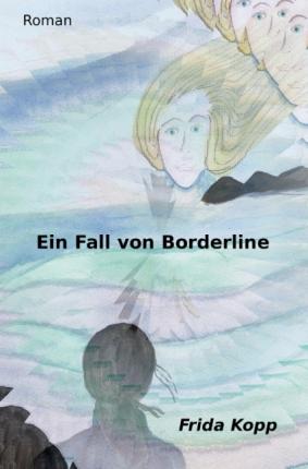 Cover for Kopp · Ein Fall von Borderline (Book)