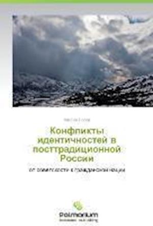 Konflikty identichnostey v posttr - Popov - Books -  - 9783847395485 - 