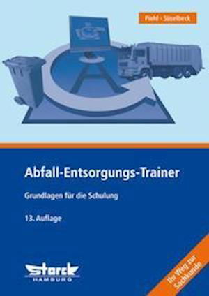 Cover for Piehl · Abfall-Entsorgungs-Trainer (N/A)