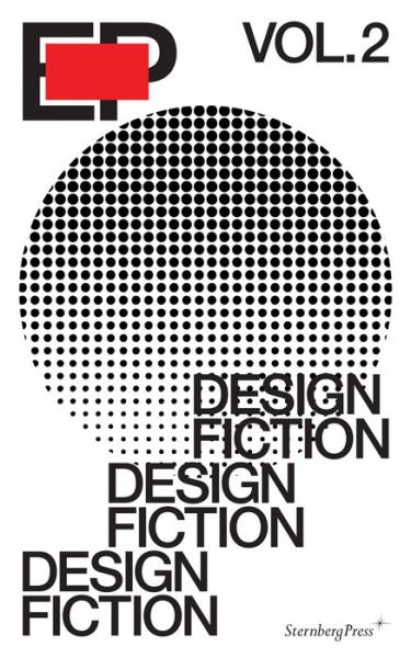 Cover for Alex Coles · EP – Design Fiction (Paperback Book) (2020)