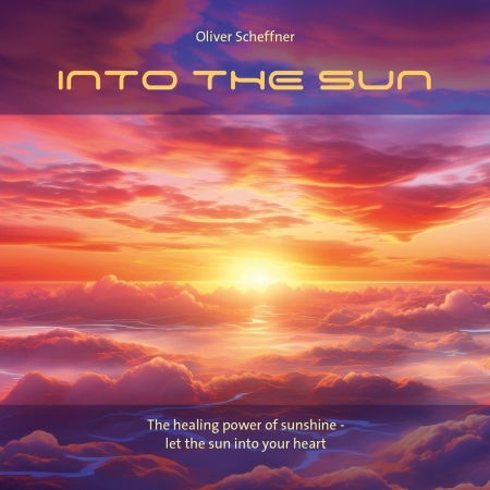 Cover for Oliver Scheffner · Into the sun (Hörbok (CD)) (2024)