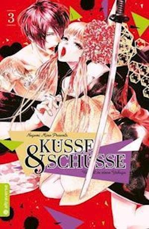 Cover for Nozomi Mino · Küsse und Schüsse - Verliebt in einen Yakuza 03 (Paperback Bog) (2021)