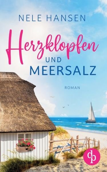 Cover for Nele Hansen · Herzklopfen und Meersalz (Paperback Book) (2022)